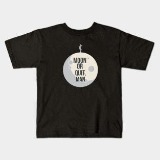 Parks & Recreation - Moon or Quit, Man Kids T-Shirt